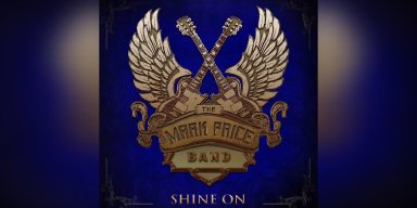 The Mark Price Band - Shine On - Reviewed By  Powerplay Rock & Metal Magazine!