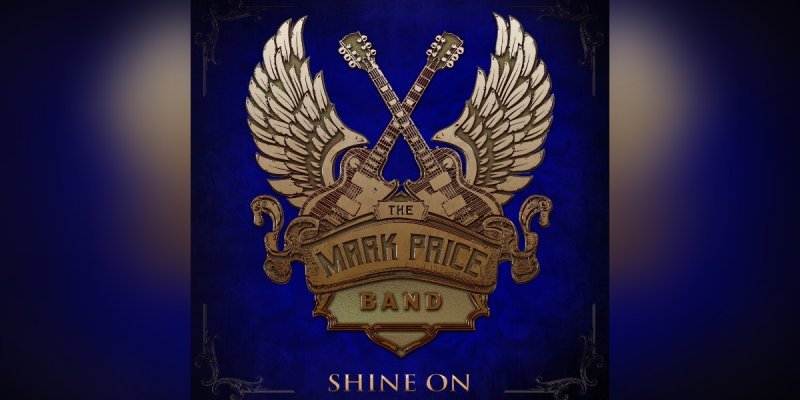 The Mark Price Band - Shine On - Reviewed By  Powerplay Rock & Metal Magazine!