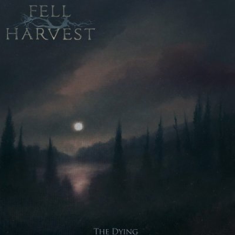 Fell Harvest - The Dying - Reviewed by Powerplay Rock & Metal Magazine!