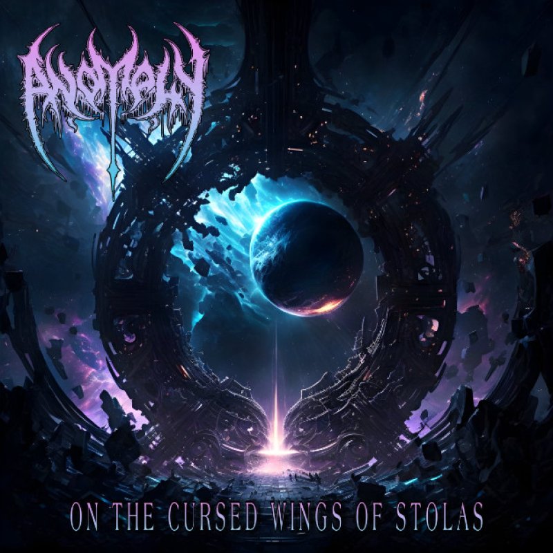New Promo: Anomaly - On the Cursed Wings of Stolas - (Tech Death Metal)
