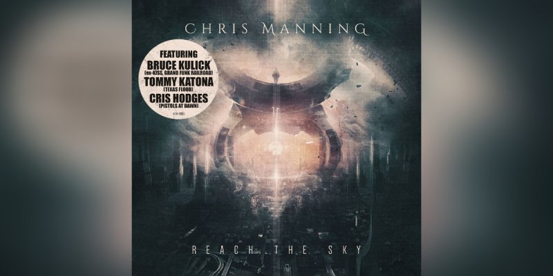New Promo: CHRIS MANNING - Reach The Sky (feat. Bruce Kulick from KISS) - (heavy Metal) - (NoLifeTilMetal Records)
