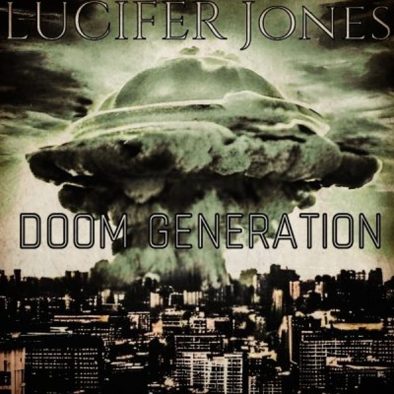 Lucifer Jones - Doom Generation  - Featured, Interviewed, Reviewed By Metalized Magazine!