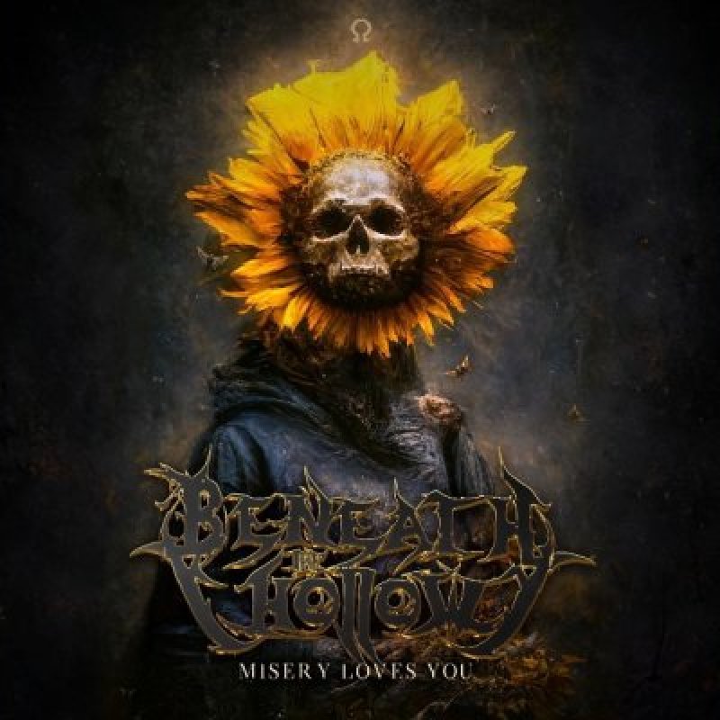 Beneath the Hollow - Misery Loves You - Reviewed By Metal Digest!