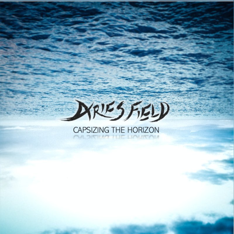 New Promo: Aries Field - Capsizing The Horizon - (Hard Rock/Heavy Metal)