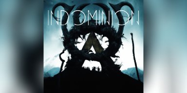 New Single: INDOMINION -  K I N E T I C /  P S Y C H L E S - (Amalgam Metal)