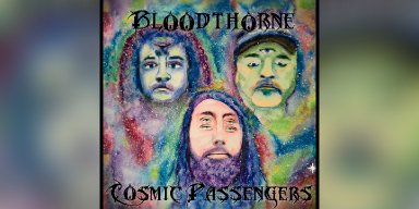 New Promo: Bloodthorne - Cosmic Passengers - (Stoner Rock/Doom Metal)