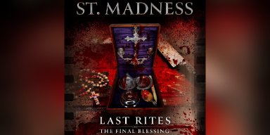 New Promo: ST. MADNESS - LAST RITES: The Final Blessing - (Heavy Metal)