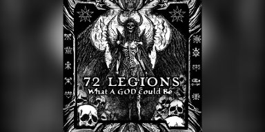 New Promo: 72 Legions - What A God Could Be - (Death Metal) - (Feat. Former Nevermore/Annihilator Guitarist)