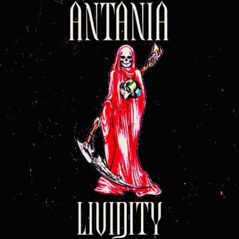 Antania - Lividity - Reviewed By fullmetalmayhem!