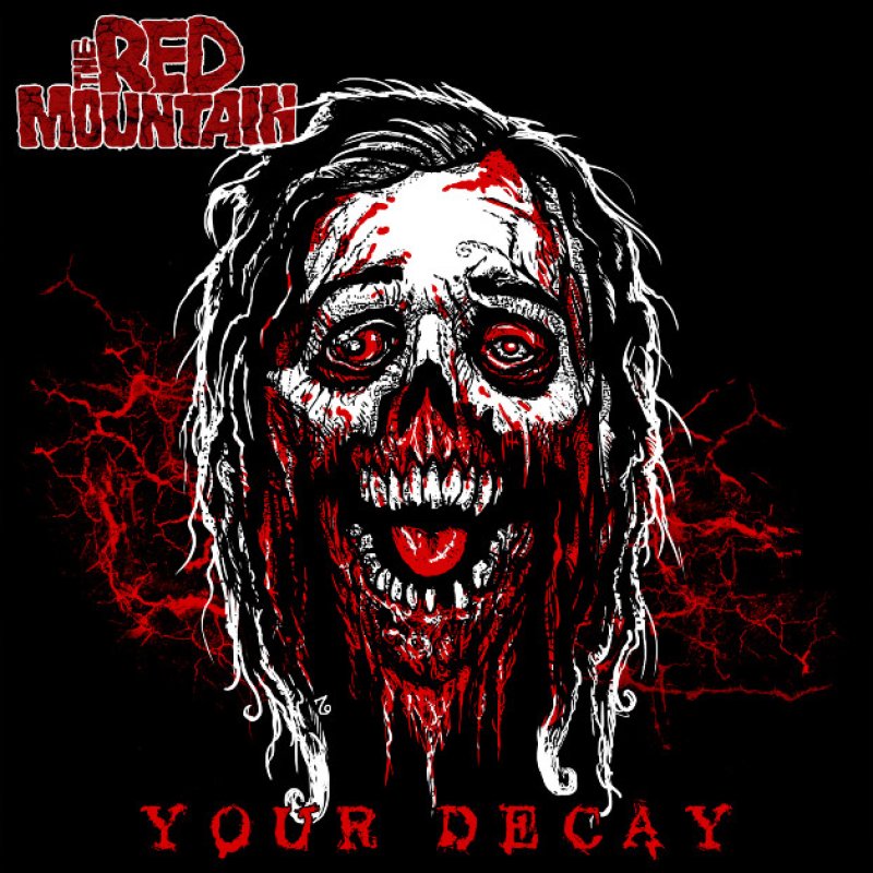 Press Release: The Red Mountain Announce New Single "Your Decay" Coming Oct 13th!!!