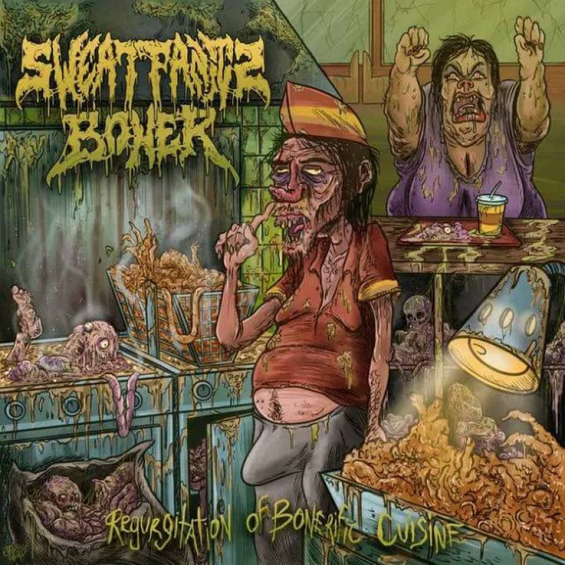 New Promo: Sweatpants Boner - Regurgitation of Bonerific Cuisine - (Goregrind) - (Maxima Music Pro & Gore Cannibal Records)
