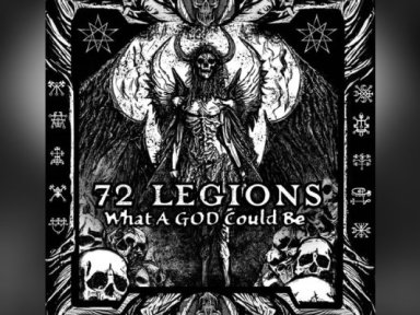 72 Legions - What A God Could Be - Featured In Bravewords!