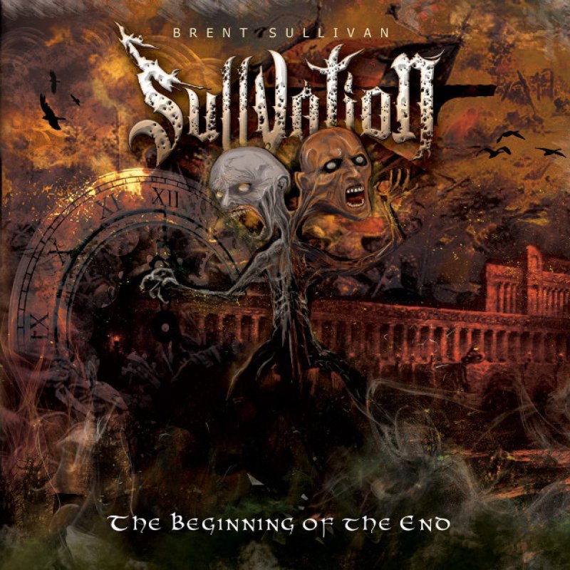 New Promo: SULLVATION - The Beginning of the End - (Heavy Metal, Melodic Metal, Progressive Metal)