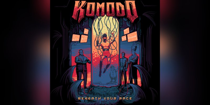 New Single: KOMODO - Beneath Your Race - (Heavy Metal / Thrash Metal)