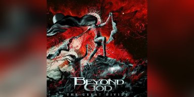 Beyond God - The Great Divide - Reviewed By  Powerplay Rock & Metal Magazine!