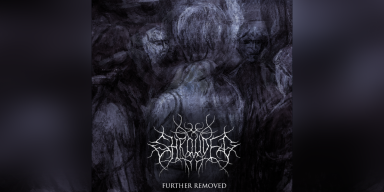 New Promo: Shrouded - Further Removed - (Black Metal)