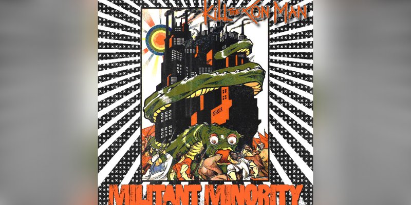 New Promo: Kill the Con Man - Militant Minority - (Grindcore, Death Metal, Crust, Hardcore)