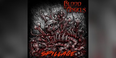 Blood of Angels - Spillage - Featured In Metallurg Magazine!