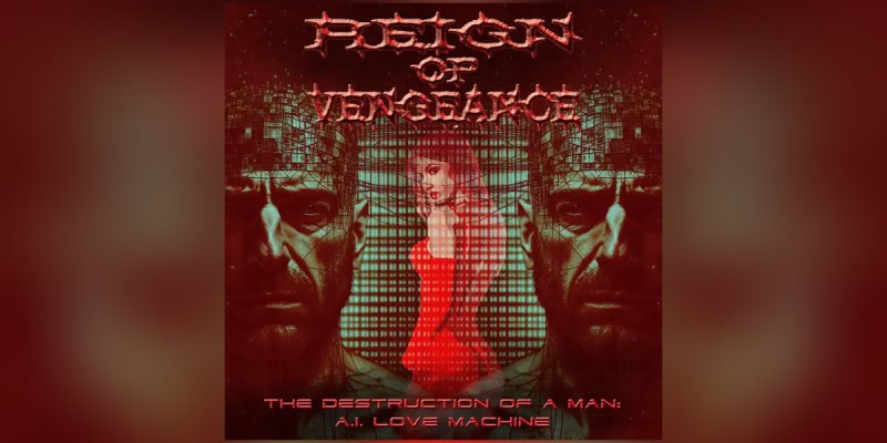 Horror Metal act Reign of Vengeance release controversial NFT-backed single “The Destruction of A Man: A.I. Love Machine”