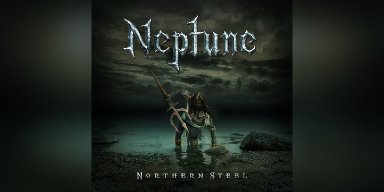 New Promo: Neptune -  Northern Steel - (Melodic Metal)