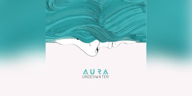 AURA - UNDERWATER - Reviewed By MTVIEW Magazine!