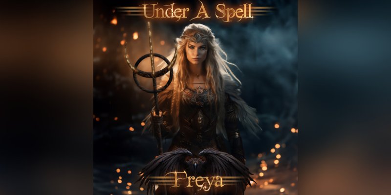 New Promo: Under A Spell - Freya - (Heavy Metal)