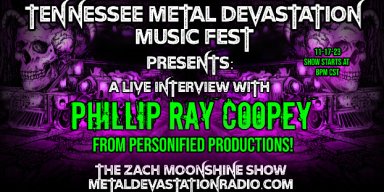 Phillip Ray Coopey - Featured Interview - Metal Devastation Music Fest