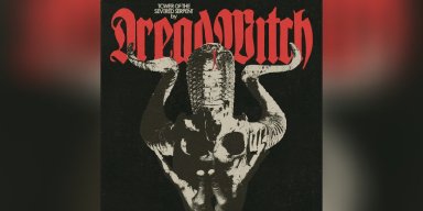 Dread Witch - Tower of the Severed Serpent - Reviewed By metal-digest!