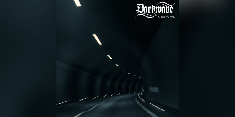 Darkwave - Thanatology - Reviewed By allaroundmetal!