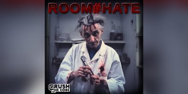 New Single: Crush the Core - ROOM#HATE - (Heavy Hard Rock Metal)