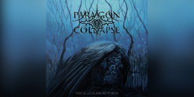 New Promo: Paragon Collapse - Winds of Silenced Voices - (Doom/Death/Progressive/Metal)