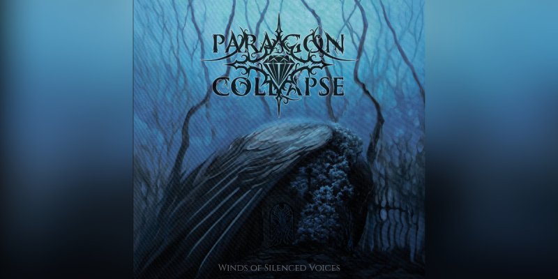 New Promo: Paragon Collapse - Winds of Silenced Voices - (Doom/Death/Progressive/Metal)