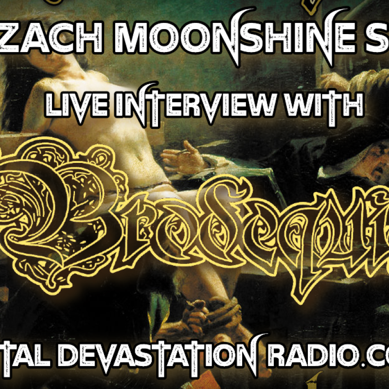 Brodequin - Featured Interview & The Zach Moonshine Show