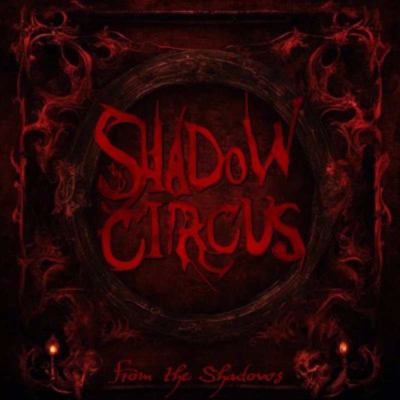 Shadow Circus - From the Shadows - Reviewed by Powerplay Rock & Metal Magazine!
