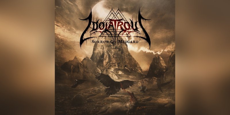  Idolatrous - Sorrow on Midgard - Reviewed By Metal Digest!