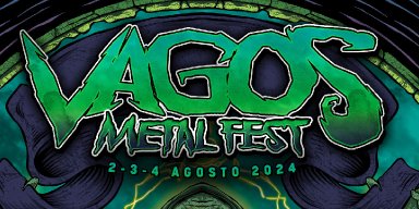 Vagos Metal Fest, Portugal announces lineup!