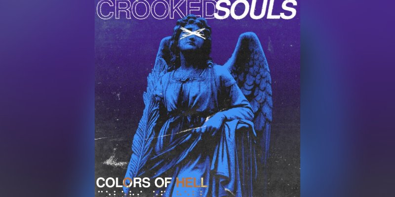 New Promo: Crooked Souls - Colors Of Hell (Single) ft. (In Dying Arms & Synrr) - (Metalcore)
