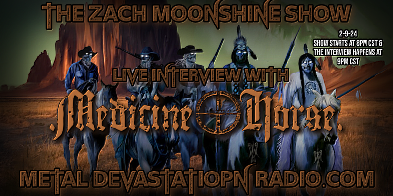 Medicine Horse - Featured Interview & The Zach Moonshine Show