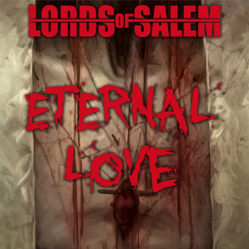 Press Release: LORDS OF SALEM Release Emotionally Charged Single "Eternal Love"