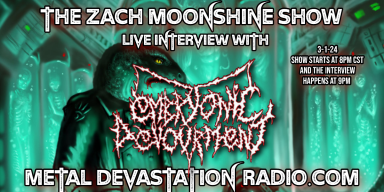Embryonic Devourment - Featured Interview & The Zach Moonshine Show