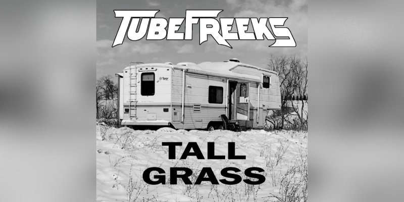 Press Release: Tubefreeks Unleashes Hard-Hitting Single "Tall Grass" Produced by Machine