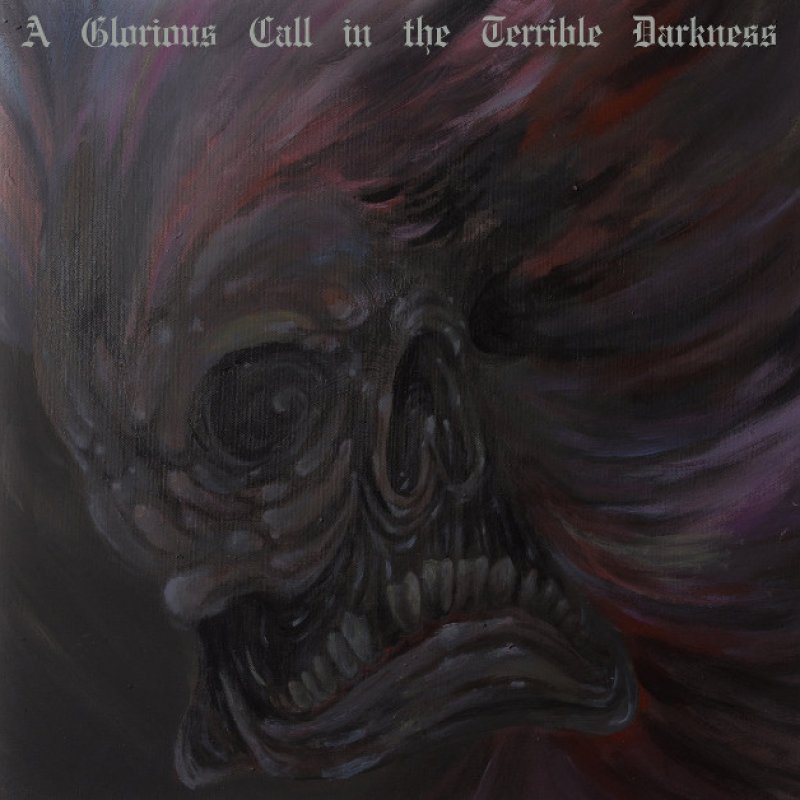 A Glorious Call in the Terrible Darkness by Draghkar / Helcaraxë - Featured At Decibel!