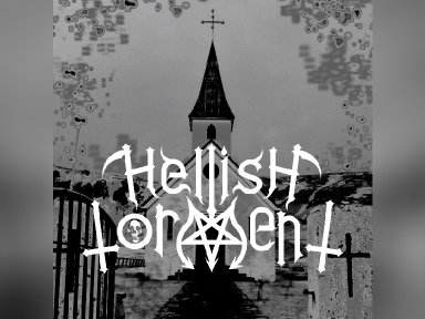 New Promo: Hellish Torment Unleashes Debut Album "Hellish Torment"