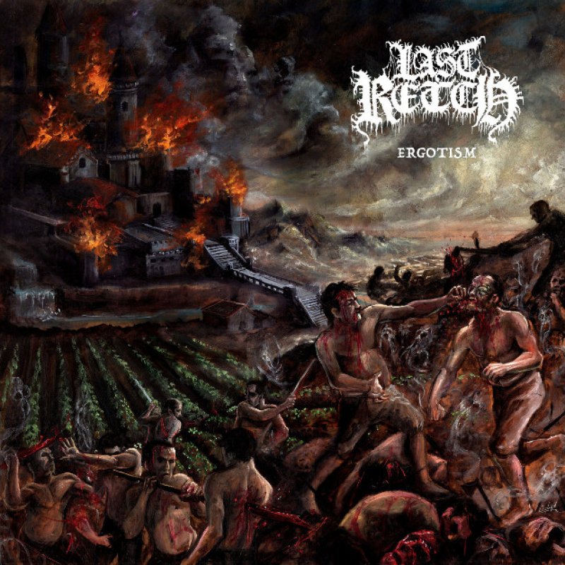 New Promo: Last Retch Unleashes Crushing Death Metal Album "Ergotism" - Out Now on CDN Records