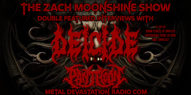 A Devastating 19,086 Metal Maniacs Worldwide Tuned in to The Zach Moonshine Show's Double Feature Interview With Deicide And Pantheon!