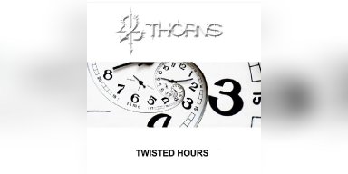 24 THORNS Set to Unleash Debut Album "TWISTED HOURS" - A Blistering Fusion of Metal and Rock