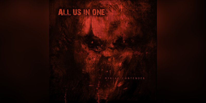 New Promo: 'All Us In One' Presents His Debut Album "Myriad Contender" -  (Instinctive Metal)