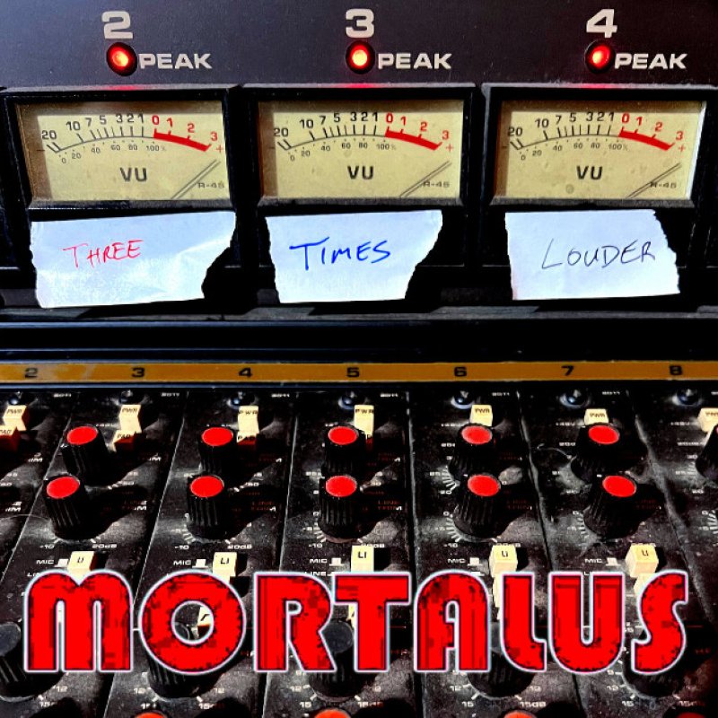 New Promo: Mortalus to Release Highly Anticipated Album "Three Times Louder"