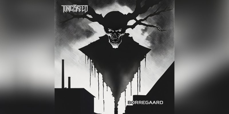 Press Release: Tonic Breed - Unleash New Single 'Borregaard' - (Thrash/Groove)