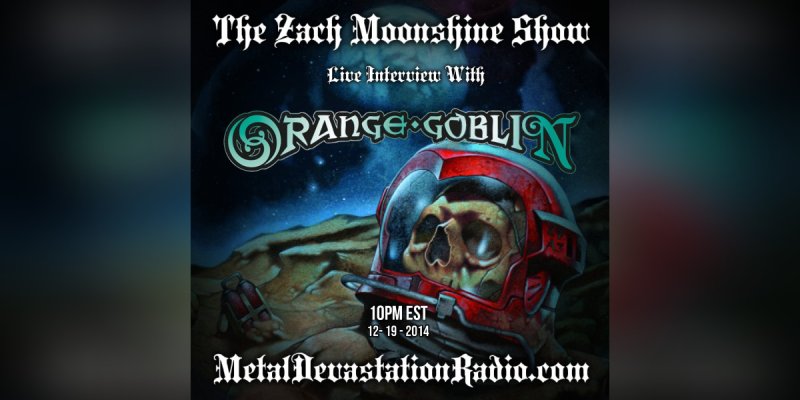 Dug Up from the Archives: Orange Goblin Joins The Zach Moonshine Show for Exclusive Interview